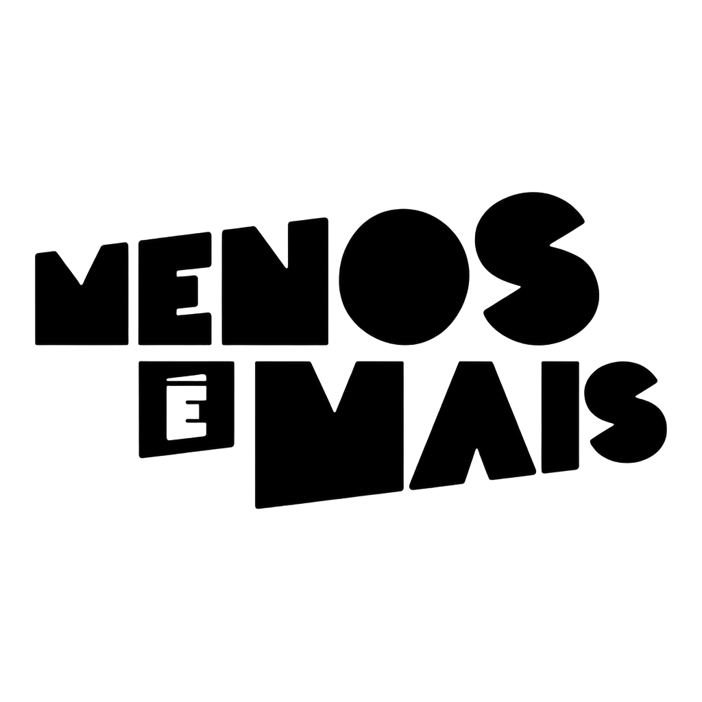 Menos é Mais